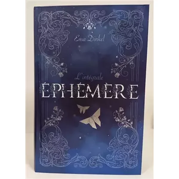 Éphémère - L'intégrale collector avec bonus - Ema Dinkel