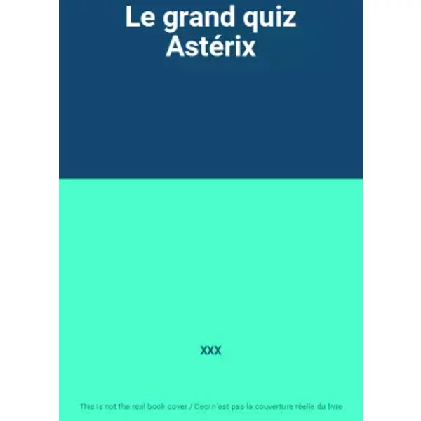Le Grand Quiz AstéRix - Xxx-image