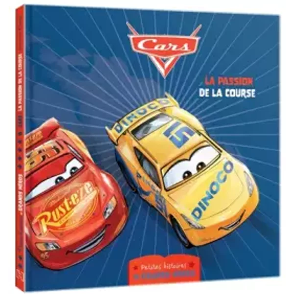 Cars - Les Petites Histoires De Grands HéRos - La Passion De La Course - Disney Pixar: Cars - La Passion De La Course - Collectif-image