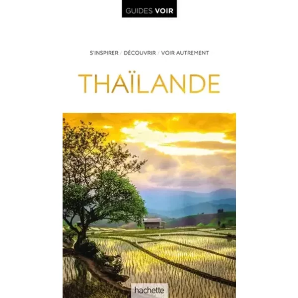 Guide Voir Thaïlande - Collectif