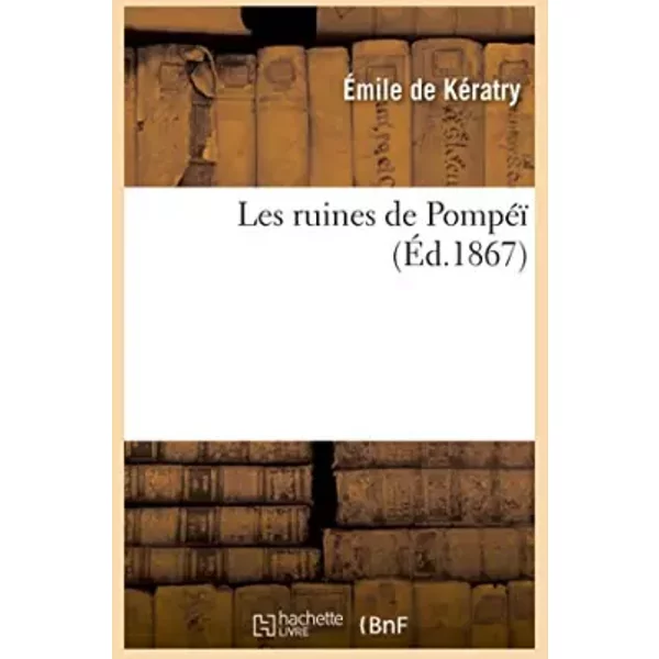 Les Ruines De Pompéï - ÉMile De KéRatry-image