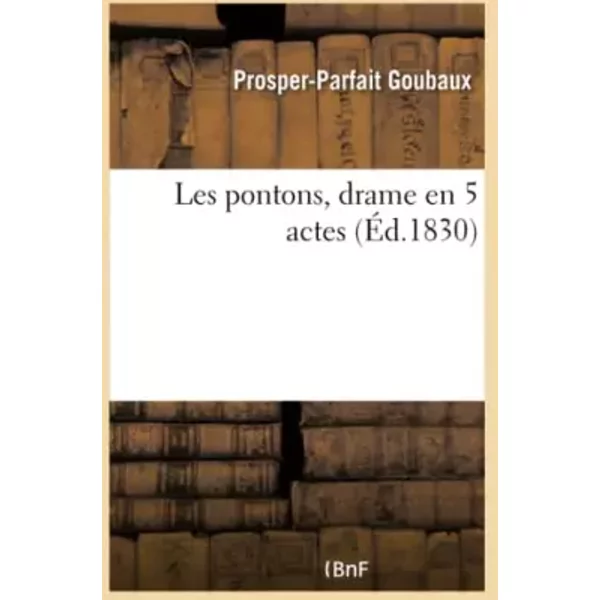 Les Pontons, Drame En 5 Actes - EugèNe Sue-image