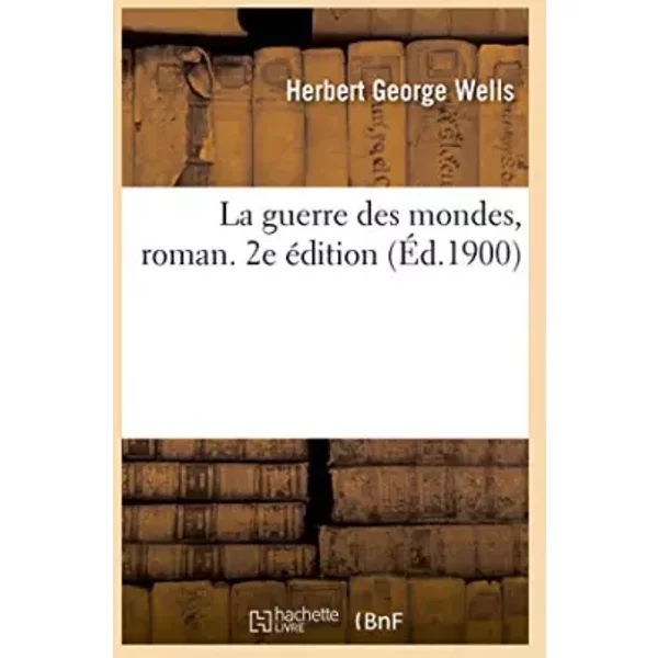 La Guerre Des Mondes, Roman. 2E éDition - Herbert George Wells-image