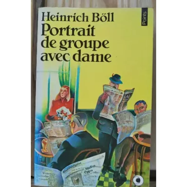 Portrait De Groupe Avec Dame - Heinrich BöLl-image
