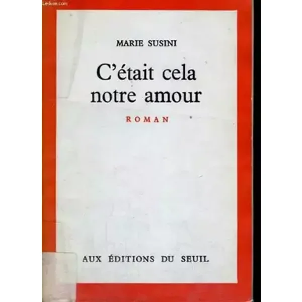 C'était cela notre amour - Marie Susini