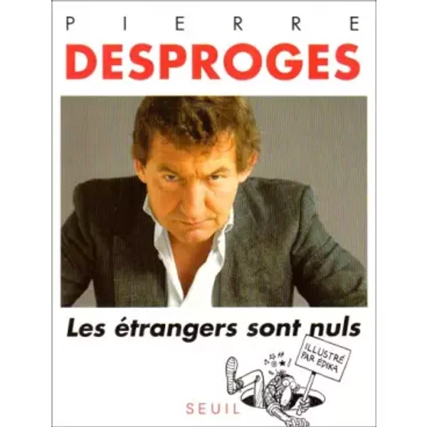 Les éTrangers Sont Nuls - Edika-image