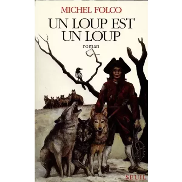Un Loup Est Un Loup: Roman - Michel Folco-image
