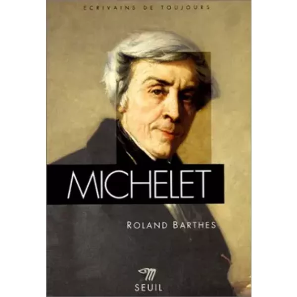 Michelet - Roland Barthes