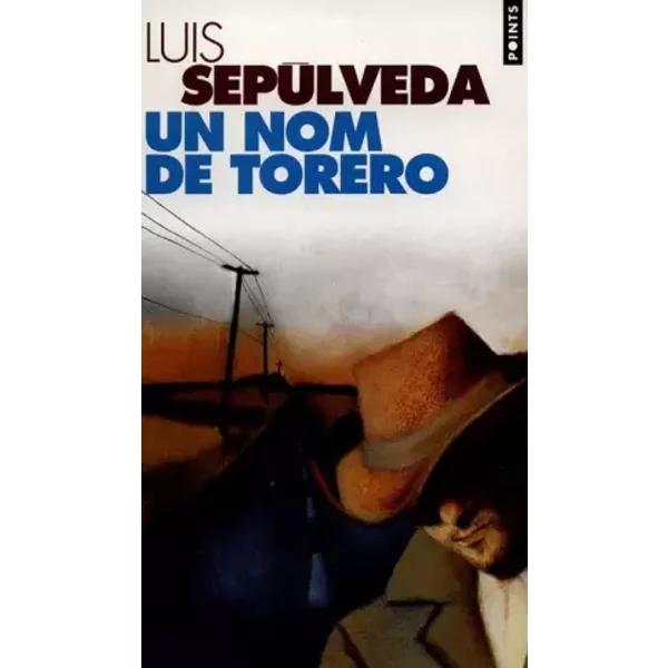 Un Nom De Torero - Luis Sepulveda-image