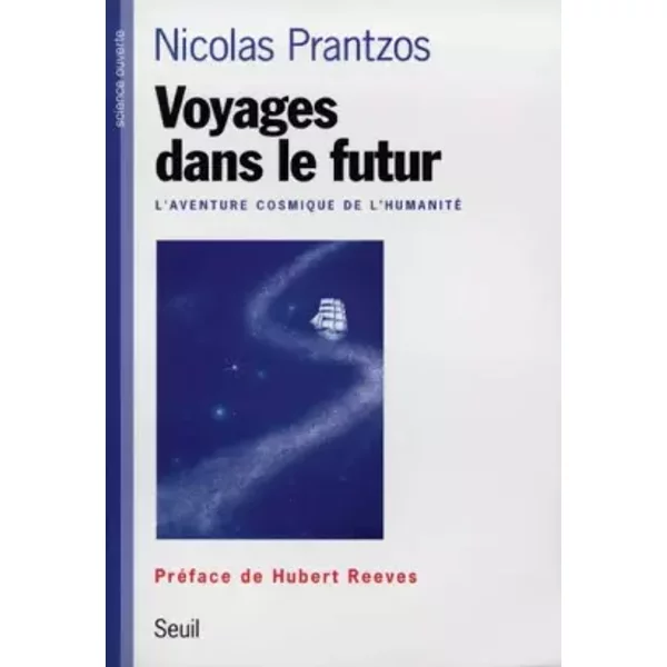 Voyages Dans Le Futur - Nicolas Prantzos, Hubert Reeves-image