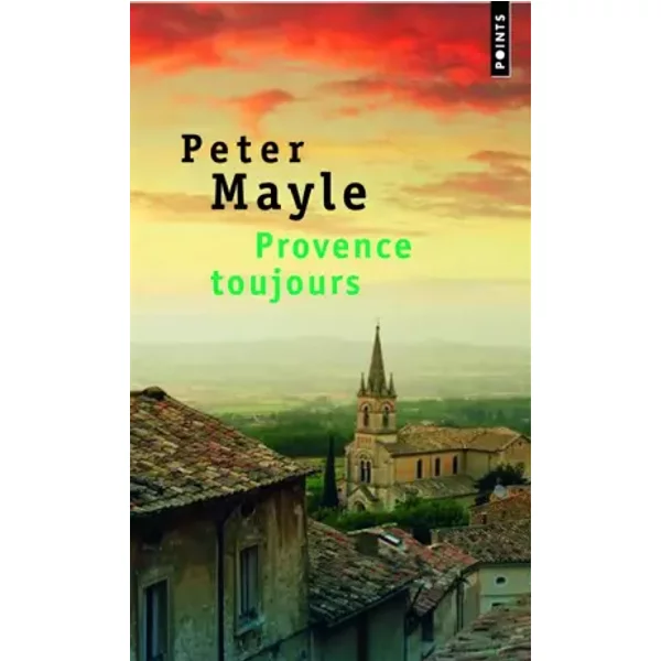 Provence Toujours - Peter Mayle-image