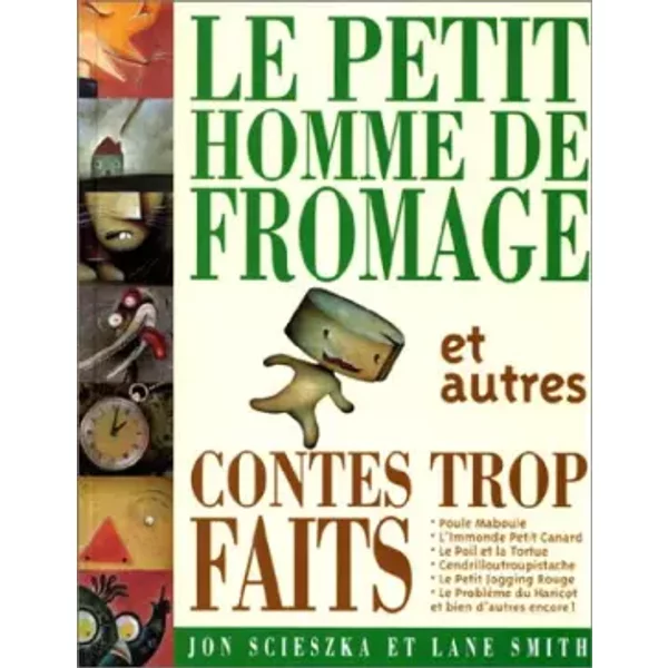 Le Petit Homme De Fromage Et Autres Contes Trop Faits - Jean-Luc Frommental-image