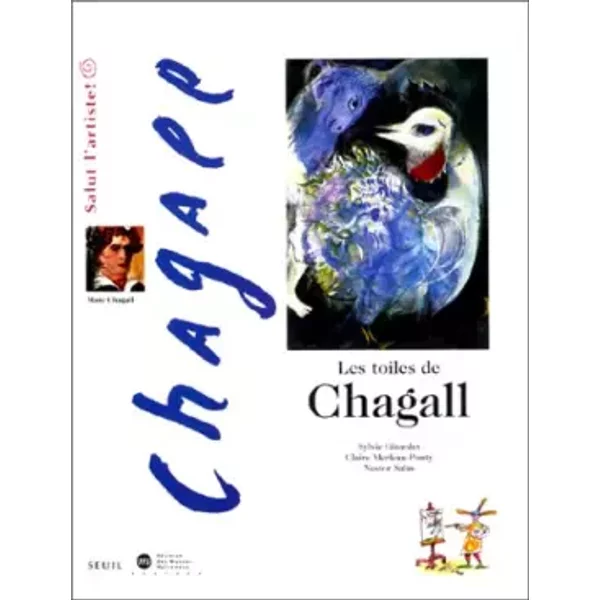 Les Toiles De Chagall - Sylvie Girardet, Claire Merleau-Ponty, Nestor Salas-image