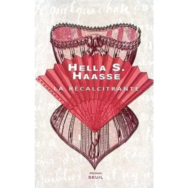 La RéCalcitrante - Hella Serafia Haasse-image