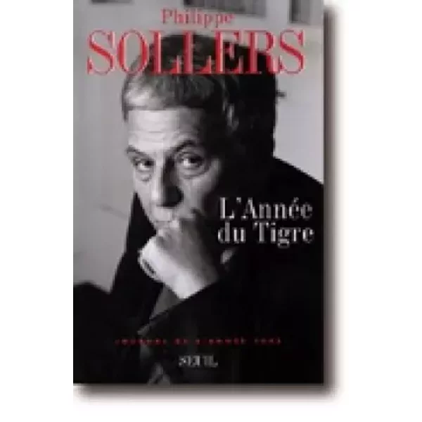 L'annéE Du Tigre - Philippe Sollers-image