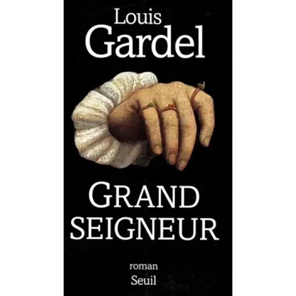 Grand Seigneur - Louis Gardel-image