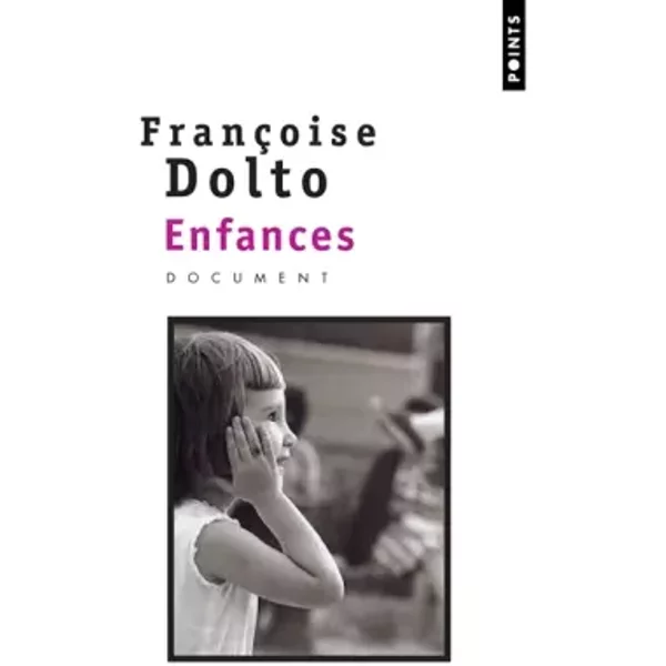 Enfances - FrançOise Dolto-image