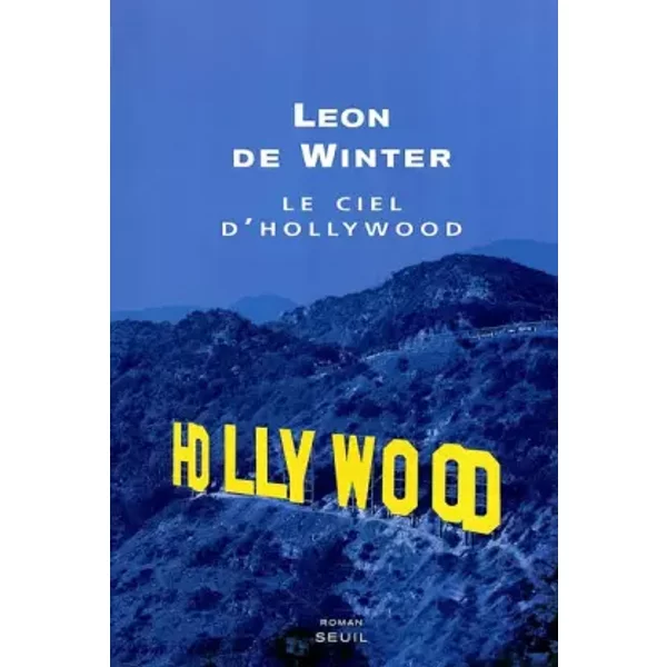 Le Ciel D'hollywood - Leon De Winter-image