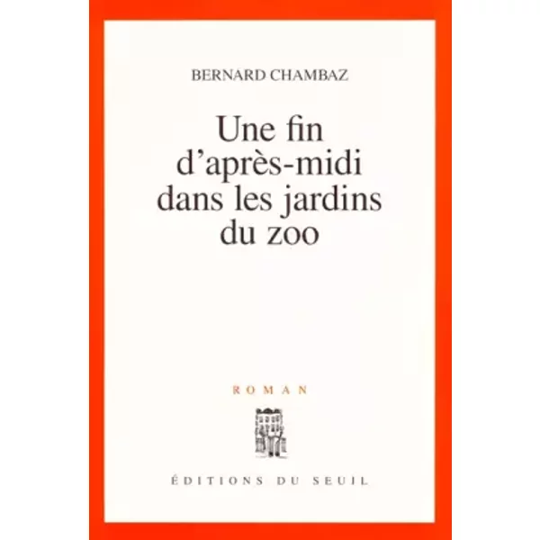 Une Fin D'aprèS-Midi Dans Les Jardins Du Zoo - Bernard Chambaz-image