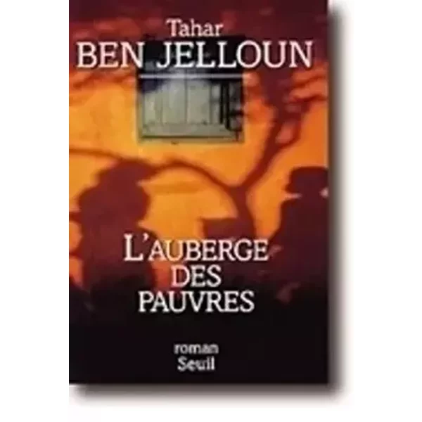 L'auberge des pauvres - Tahar Ben Jelloun