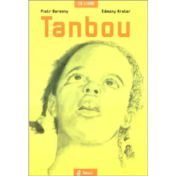 Tanbou (1 Livre + 1 Cd Audio) - Piotr Barsony, Edmony Krater, Jean-FrançOis Delfour, Maya Barsony-image