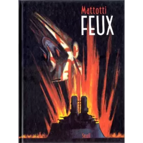 Feux - Mattotti