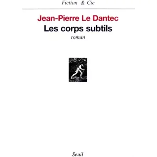 Les Corps Subtils - Dantec-image
