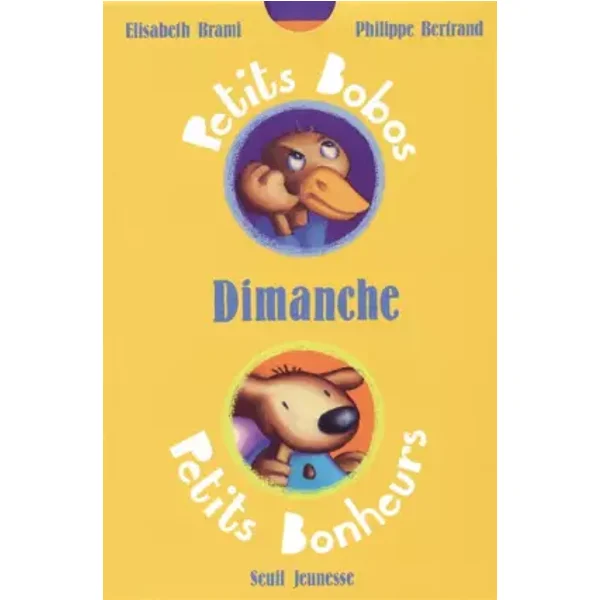 Le Dimanche (série : "Petits Bobos, Petits Bonheurs") - Philippe Bertrand, Elisabeth Brami