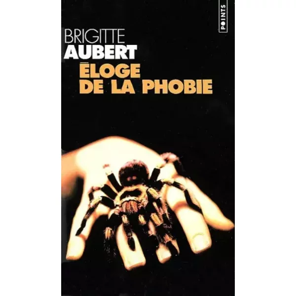 Eloge De La Phobie - Brigitte Aubert-image
