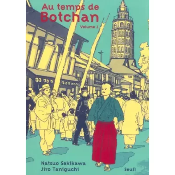 Au temps de Botchan, tome 2 - Jiro Taniguchi, Natsuo Sekikawa, Sophie Refle