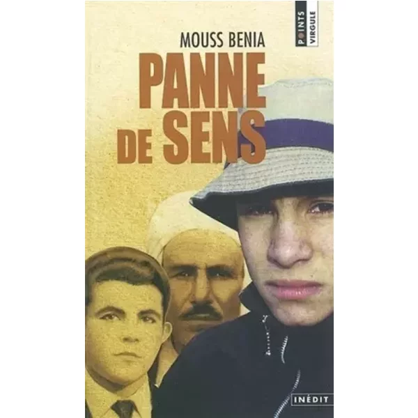 Panne de sens - Mouss Benia