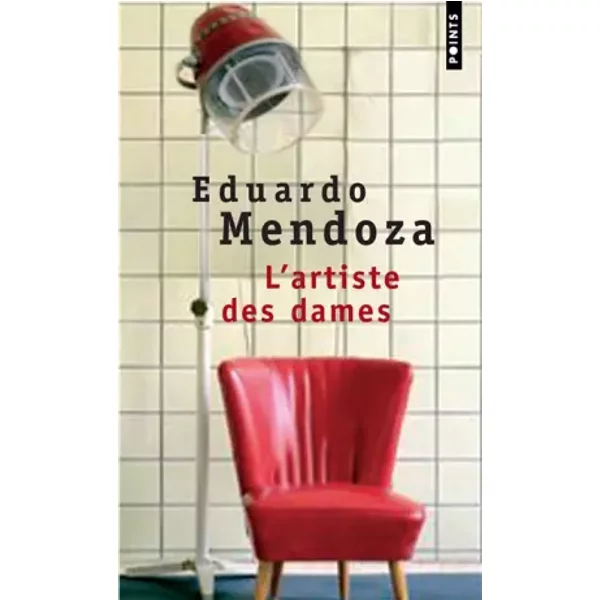 L'artiste Des Dames - Eduardo Mendoza-image