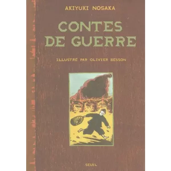 Contes de guerre - Akiyuki Nosaka, Olivier Besson, Olivier Besson