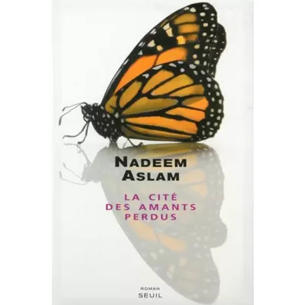La Cité Des Amants Perdus - Nadeem Aslam-image
