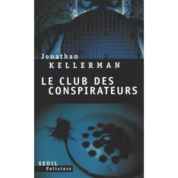 Le Club Des Conspirateurs - Jonathan Kellerman-image