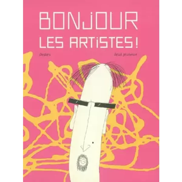 Bonjour Les Artistes - Thierry Dedieu-image