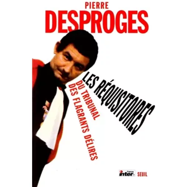 Les RéQuisitoires Du Tribunal Des Flagrants DéLires, Volume2 - Pierre Desproges-image