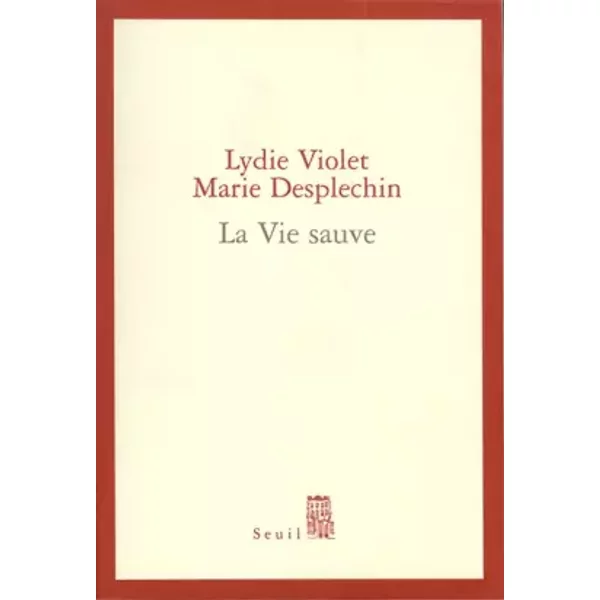 La Vie Sauve - Marie Desplechin-image