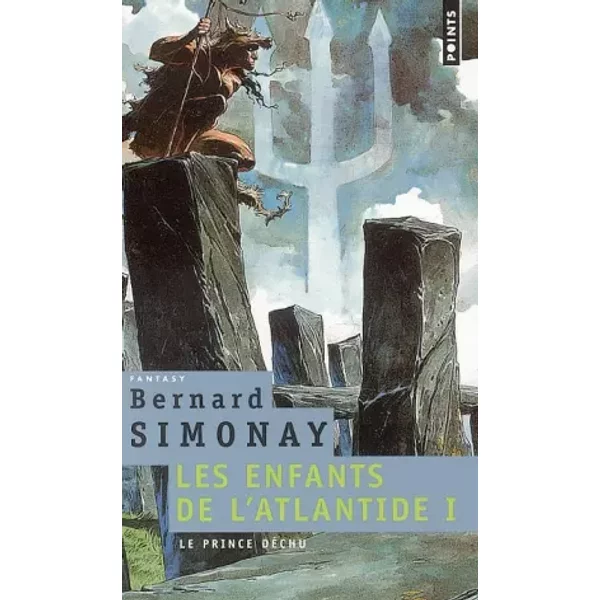Les Enfants De L'atlantide, Tome 1 : Le Prince DéChu - Bernard Simonay-image