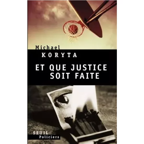 Et Que Justice Soit Faite - Michael Koryta-image