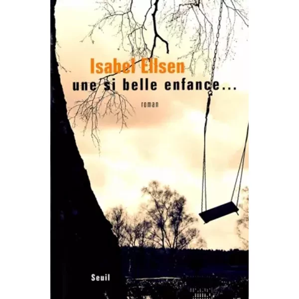 Une Si Belle Enfance - Isabel Ellsen-image