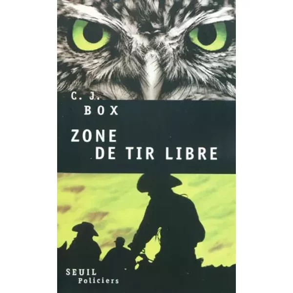 Zone De Tir Libre - C. J. Box-image