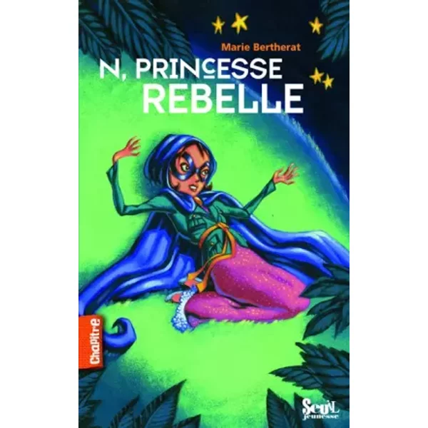 N, Princesse Rebelle - Marie Bertherat-image