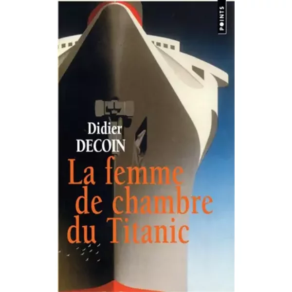 La Femme De Chambre Du Titanic - Didier Decoin-image