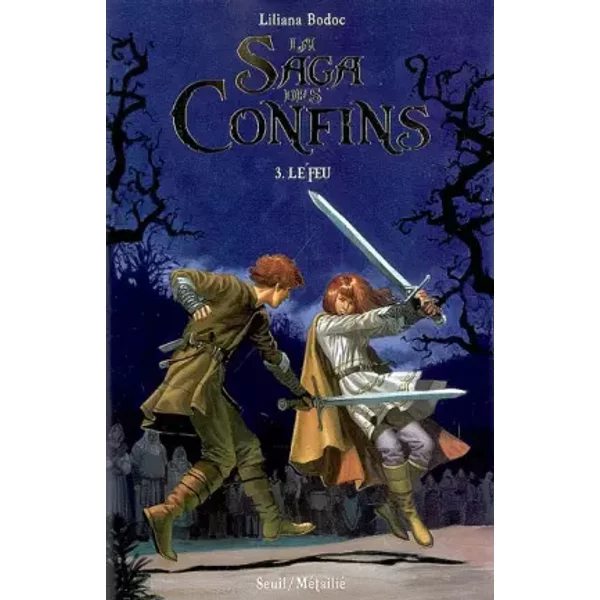 La Saga Des Confins, Tome 3 : Le Feu - Liliana Bodoc Et Isabelle Gugnon-image