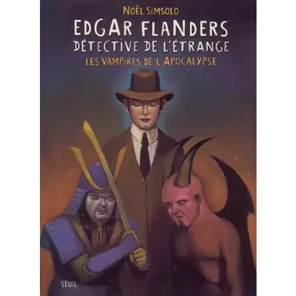 Edgar Flanders, DéTective De L'éTrange : Les Vampires De L'apocalypse - NoëL Simsolo-image