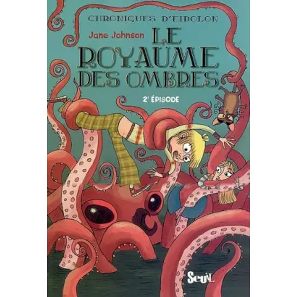 Chroniques D'eidolon, Tome 2 : Le Royaume Des Ombres - Jane Johnson-image