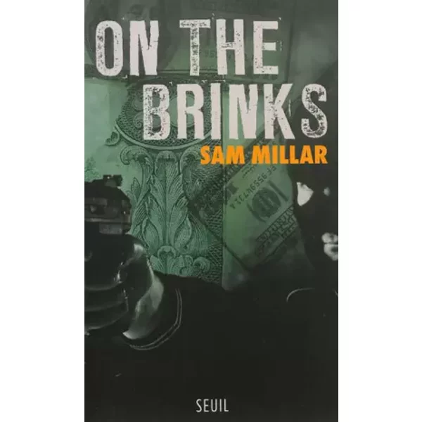 On The Brinks - Sam Millar, Patrick Raynal-image