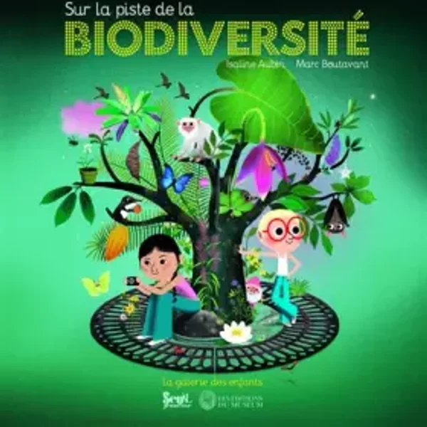 Sur La Piste De La Biodiversité. La Galerie Des Enfants - Isaline Aubin, Marc Boutavant-image