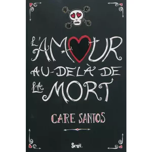 L'amour Au-Delà De La Mort - Care Santos, Nathalie NéDéLec-CourtèS-image